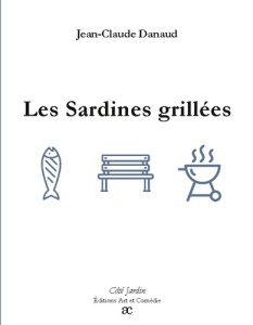 Les Sardines grillées - Danaud Jean-Claude