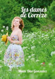 Les dames de Corrèze - Dao Gonzalez Maïté