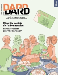 Dard/Dard N° 12, avril 2025 : Sécurité sociale de l'alimentation - DARD/DARD