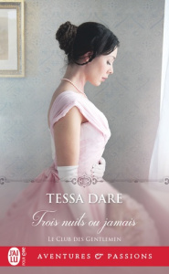 Le club des gentlemen Tome 3 : Trois nuits ou jamais - Dare Tessa ; Garcia Daniel