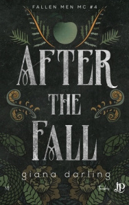 Fallen men MC Tome 4 : After the fall - Darling Giana