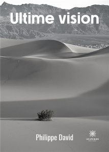 Ultime vision - David Philippe