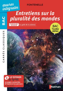 Entretiens sur la pluralité des mondes. Parcours associé : Le goût de la science - Fontenelle Bernard de ; Cassou-Noguès Anne