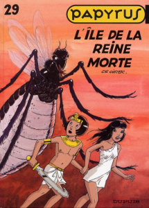 Papyrus Tome 29 : L'île de la reine morte - De Gieter Lucien ; Grobet Véronique