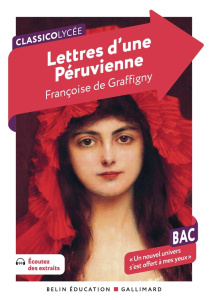 Lettres d'une Péruvienne - Graffigny Françoise de ; Trahand Anaïs