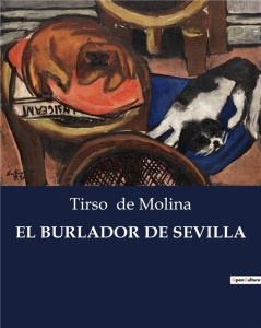 EL BURLADOR DE SEVILLA - DE MOLINA TIRSO