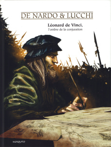 Leonard de Vinci, l'ombre de la conjuration - De Nardo ; Lucchi