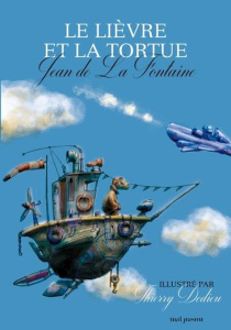 Le lièvre et la tortue - Dedieu Thierry ; La Fontaine Jean de ; Baum Gilles