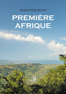 Première Afrique - Defay Jean-Yves