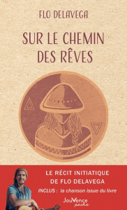 Sur le chemin des rêves - Delavega Flo