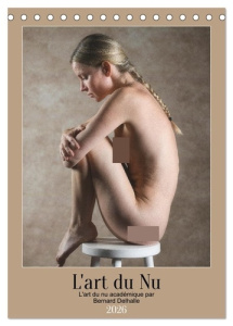 L'art du nu (Calendrier de bureau 2026 DIN A5 horizontal), CALVENDO calendrier mensuel. L'art du nu - Delhalle Bernard