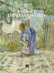 Enfance impressionniste - Delîle Cécile