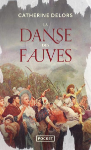 La danse des fauves - Delors Catherine