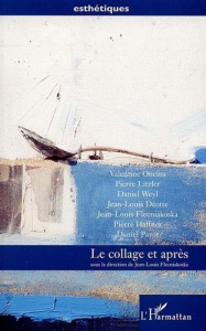 Le collage et après - Déotte Jean-Louis ; Payot Daniel