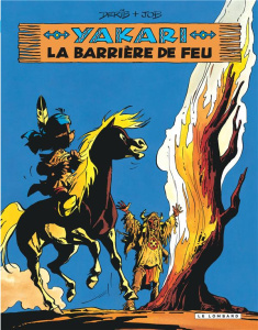Yakari Tome 19 : La barrière de feu - DERIB/JOB