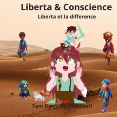 Liberta et la différence. Tome 1 - Derriche Ometeotl yam