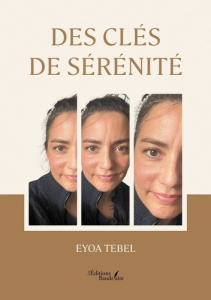 DES CLES DE SERENITE - TEBEL EYOA