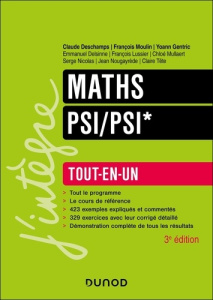 Mathématiques PSI/PSI*. Tout-en-un, 3e édition - Deschamps Claude ; Moulin François ; Delsinne Emma