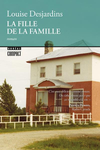 La fille de la famille - Desjardins Louise