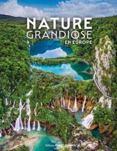 Nature grandiose en Europe - Deslais Pierre