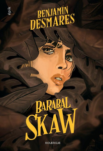 Barabal Skaw - Desmares Benjamin