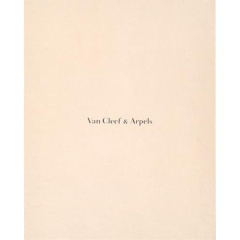 Un exercice de style. Van Cleef & Arpels - Dessay Natalie ; Passard Alain ; Derobert Laurent