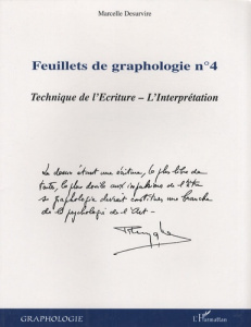 Feuillets de graphologie. Tome 4, Technique de l'écriture, l'interprétation - Desurvire Marcelle