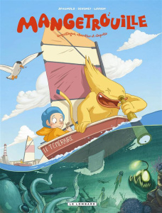 Mangetrouille Tome 3 : Coquillages, chocottes et clapotis - Deveney Jean-Christophe