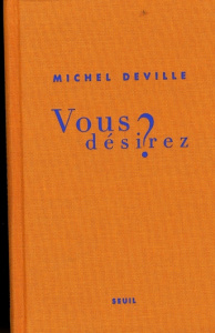 Vous désirez ? - Deville Michel