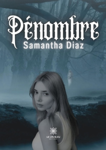 Pénombre - Diaz Samantha