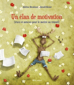 Un élan de motivation - Dieudonné Adeline ; Hovart Arnold