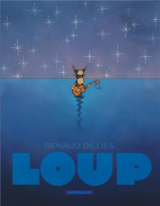 Loup - Dillies Renaud ; Bouchard Christophe