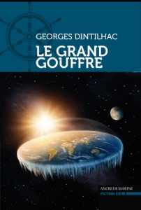 Le Grand Gouffre - Dintilhac Georges