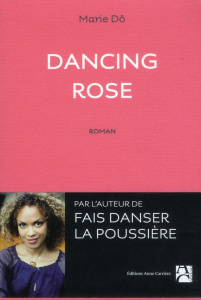 Dancing Rose - Dô Marie
