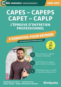 L’épreuve d’entretien professionnel CAPES, CAPEPS, CAPET, CAPLP. L'essentiel à connaître, Edition 20 - Dochez Julien ; Dubar David ; Hémard Marie-Véroniq