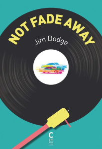 Not Fade Away - Dodge Jim ; Bru Nathalie