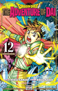 Dragon Quest - The Adventure of Daï Tome 12 - Sanjô Riku ; Inada Koji ; Lamodière Fédoua