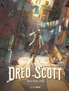 Dred Scott Tome 1 : New York 1893 - Graffin Tom ; Ropert Jérôme ; Descamps Thibault ;