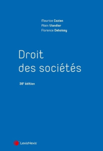 Droit des sociétés. 38e édition - Cozian Maurice ; Viandier Alain ; Deboissy Florenc