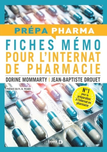 Fiches mémo pour l'internat de pharmacie - Mommarty Dorine ; Drouet Jean-Baptiste ; Picard Ni