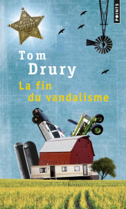 La fin du vandalisme - Drury Tom ; Richard Nicolas