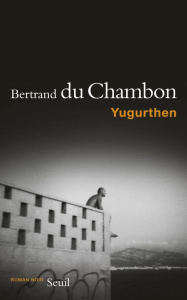 Yugurthen - Du Chambon Bertrand