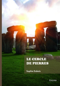 Le cercle de pierres - Dubois Sophie