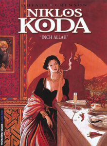 Niklos Koda Tome 3 : Inch Allah - Dufaux Jean ; Grenson Olivier