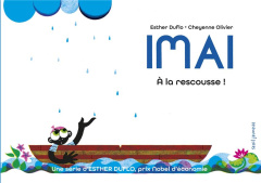 Imai. A la rescousse ! - Duflo Esther ; Olivier Cheyenne