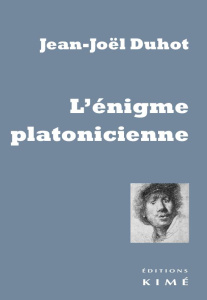 L'énigme platonicienne - Duhot Jean-Joël