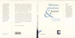 TOLERANCE PLURALISME ET HISTOIRE - Dumouchel Paul ; Melkevik Bjarne
