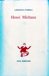 Henri Michaux. Poète du parfait solipsisme, Edition bilingue français-anglais - Durrell Lawrence ; Temple Frédéric Jacques