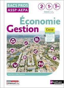 Économie-Gestion - 2de/1re/Term Bac Pro ASSP/AEPA - Éd. 2025 - Livre   licence - Manzi Monica ; Paponneau Valérie