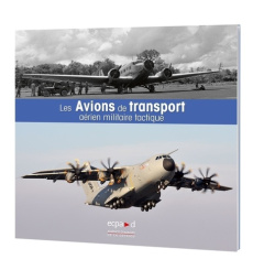 Les avions de transport militaire tactique - ECPAD